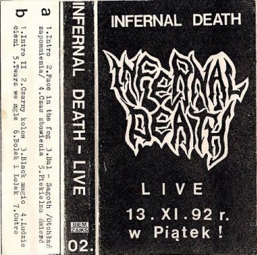 Infernal Death (PL) : Live 13.XI.92 R. W Piątek!